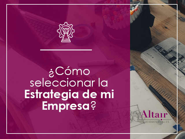 seleccionar la estrategia de mi empresa