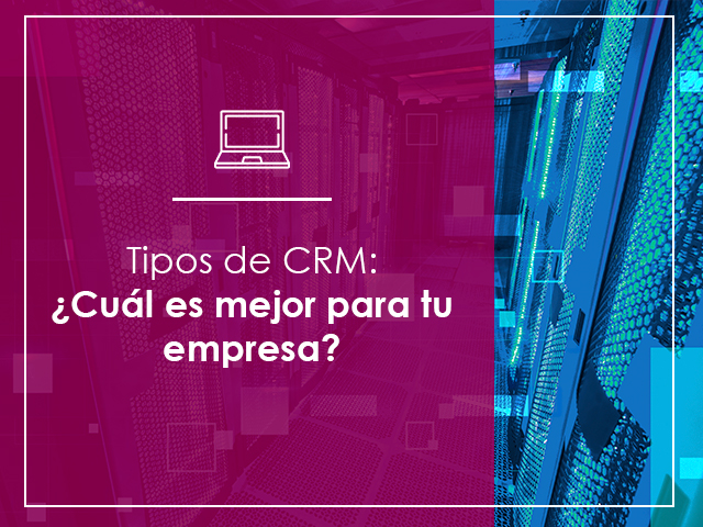 TIPOS DE CRM