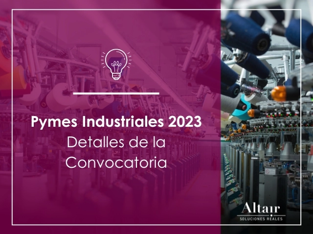 Ayudas Pymes Industriales 2023