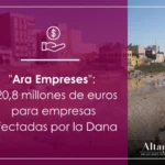 Ayudas a las empresas afectadas por la Dana