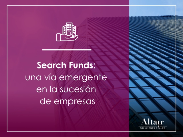 Search Funds para la sucesión de empresas