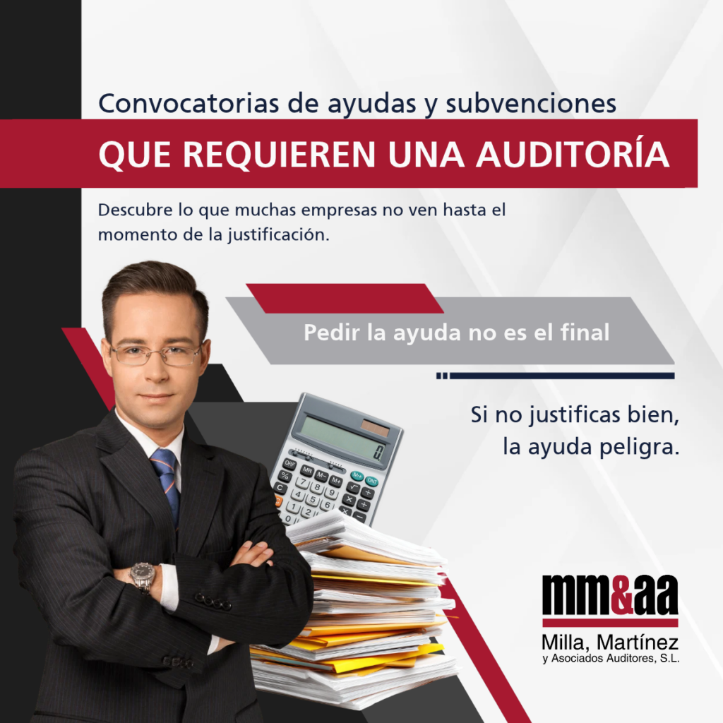 Convocatorias de ayudas y subvenciones que requieren una Auditoría